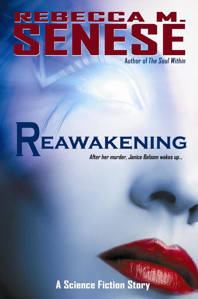 Reawakening: A Science Fiction Story