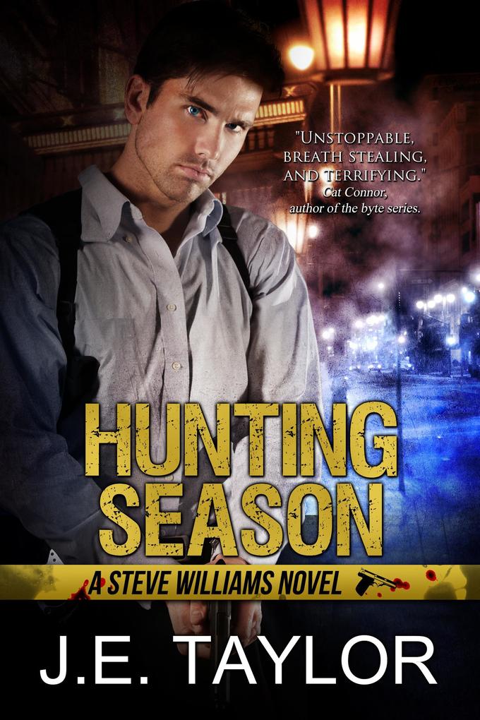 Hunting Season (A Steve Williams Novel #3)
