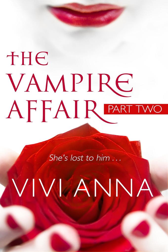 The Vampire Affair (Part Two): Billionaires After Dark