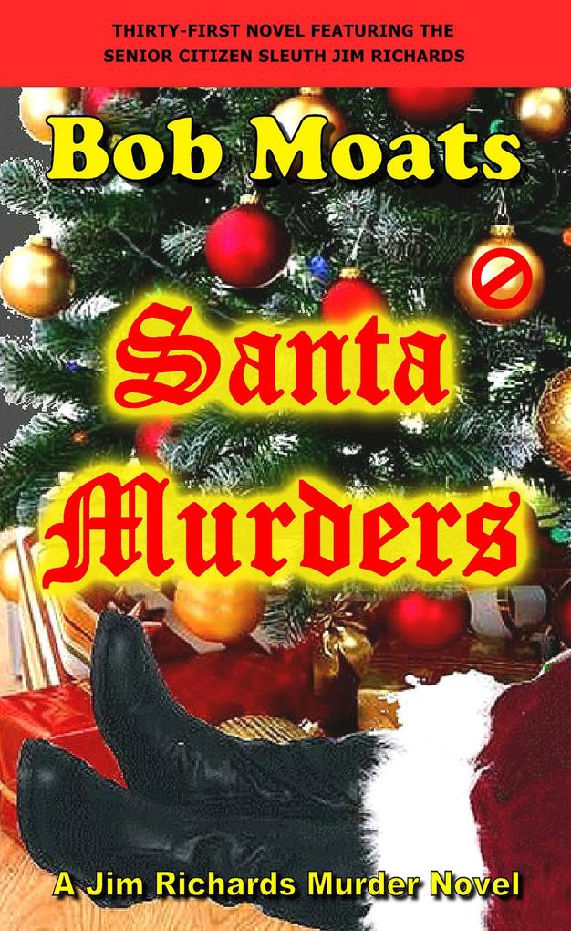 Santa Murders (Jim Richards Murder Novels #31)