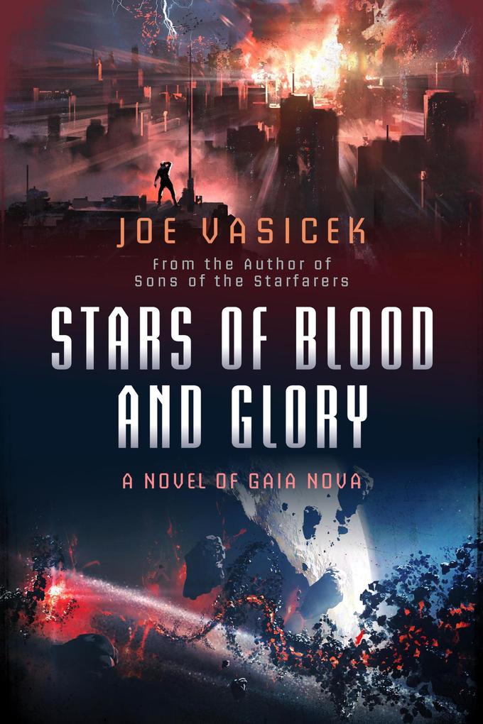 Stars of Blood and Glory (Gaia Nova)