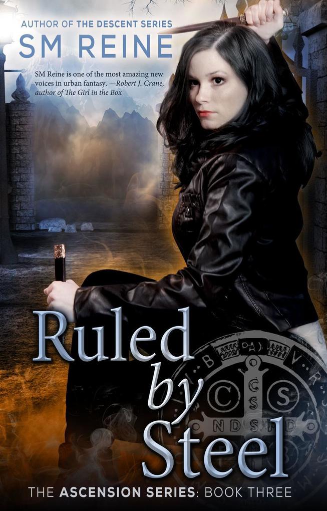 Ruled by Steel (The Ascension Series #3)
