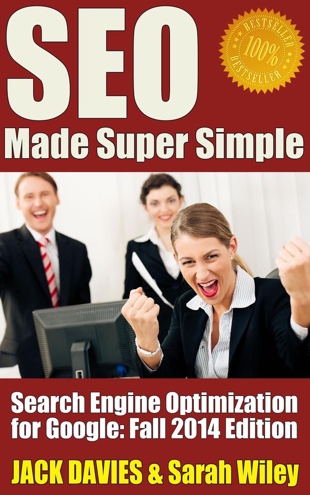 SEO Made Super Simple - Search Engine Optimization for Google