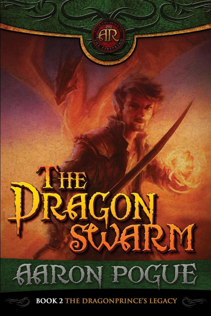 The Dragonswarm (The Dragonprince‘s Legacy #2)