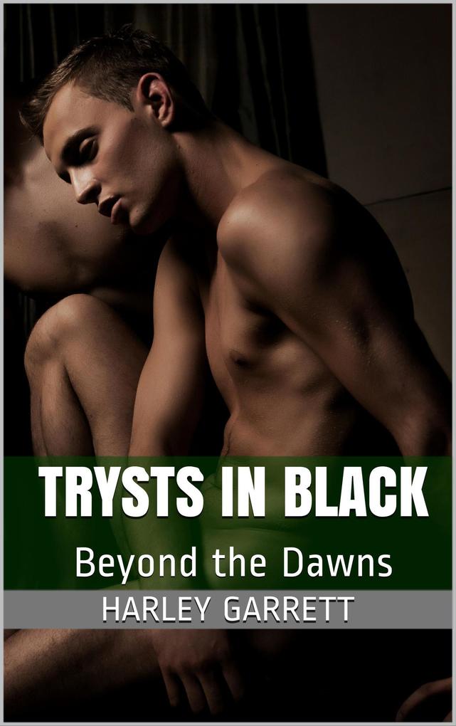 Trysts in Black (Beyond The Dawns)