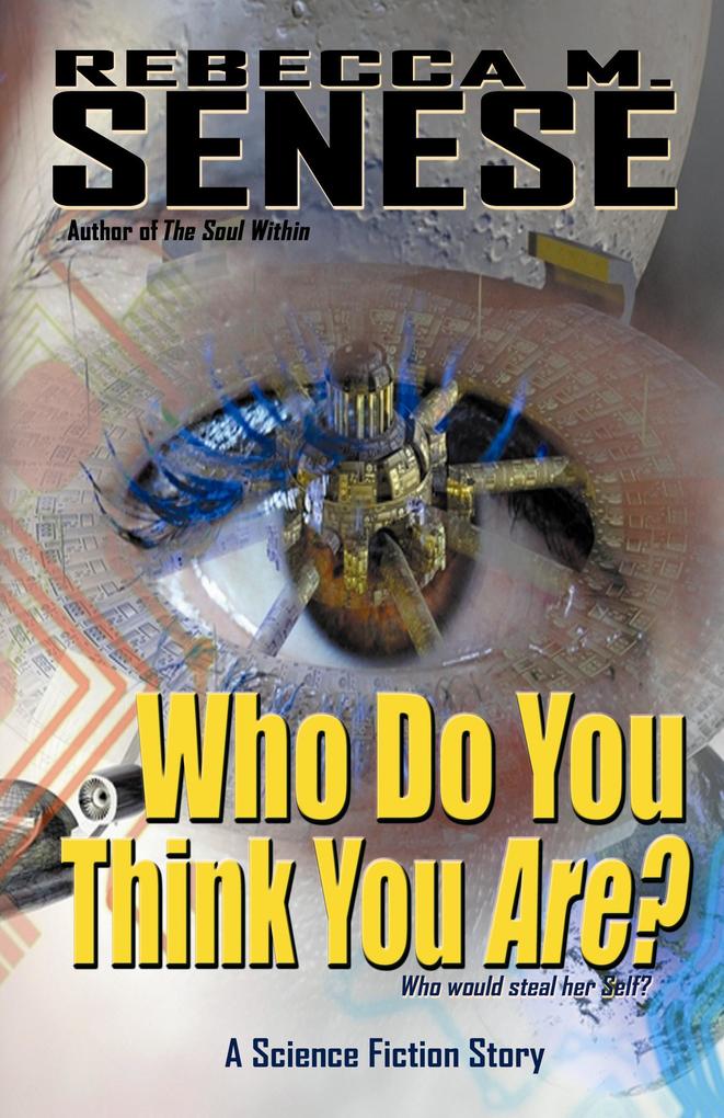 Who Do You Think You Are? A Science Fiction Story