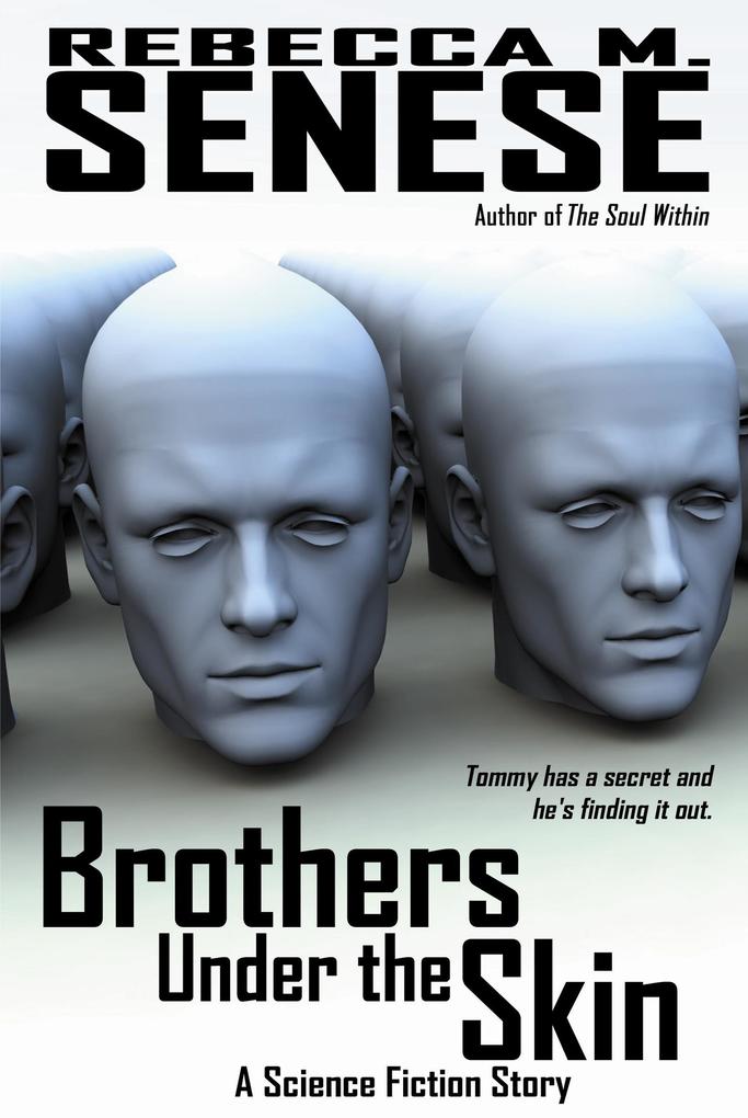 Brothers Under the Skin: A Science Fiction Story