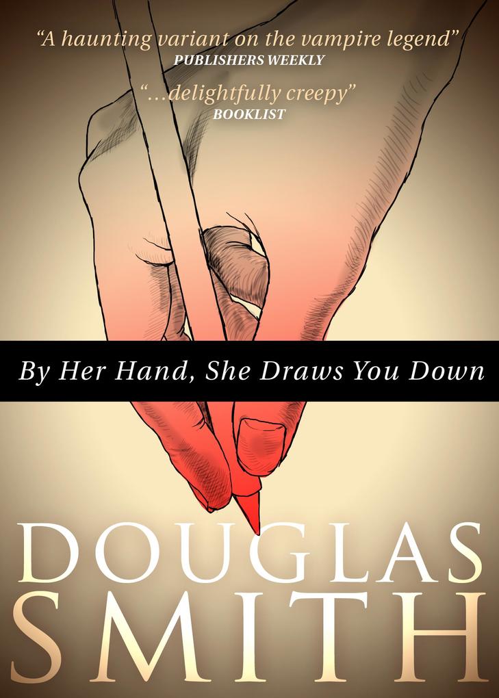 By Her Hand She Draws You Down