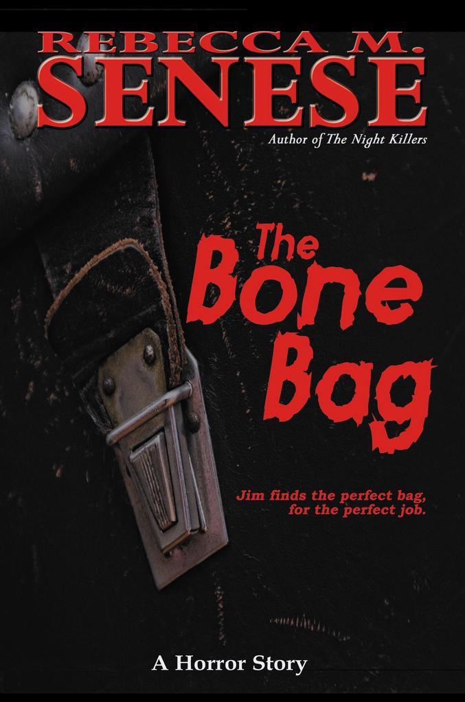 The Bone Bag: A Horror Story