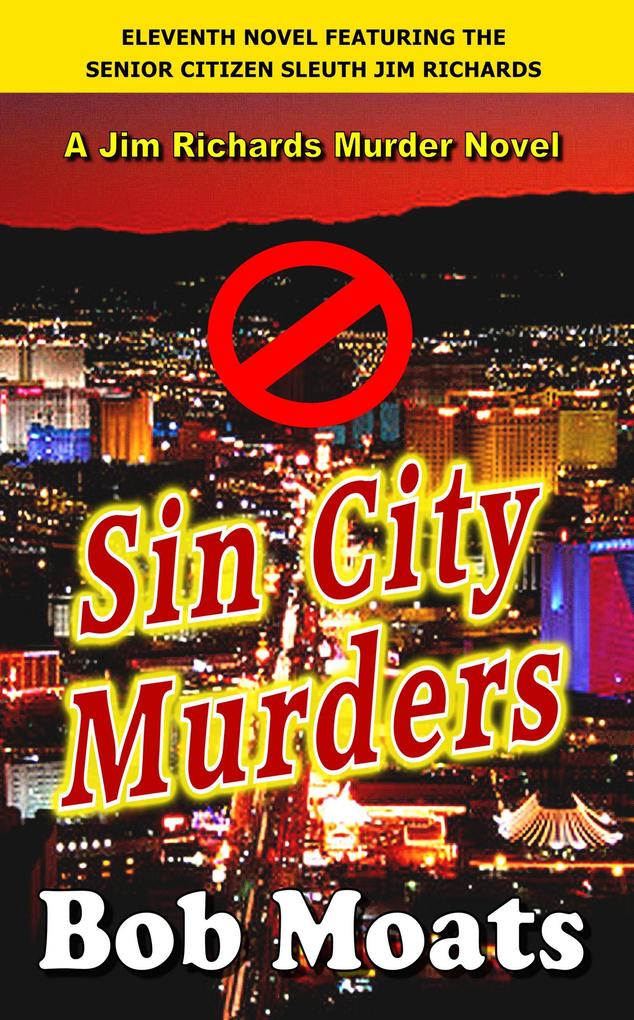 Sin City Murders (Jim Richards Murder Novels #11)