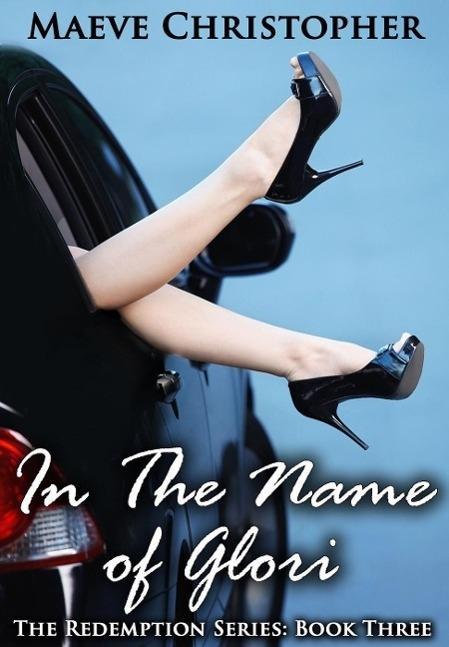In the Name of Glori (The Redemption Series #3)