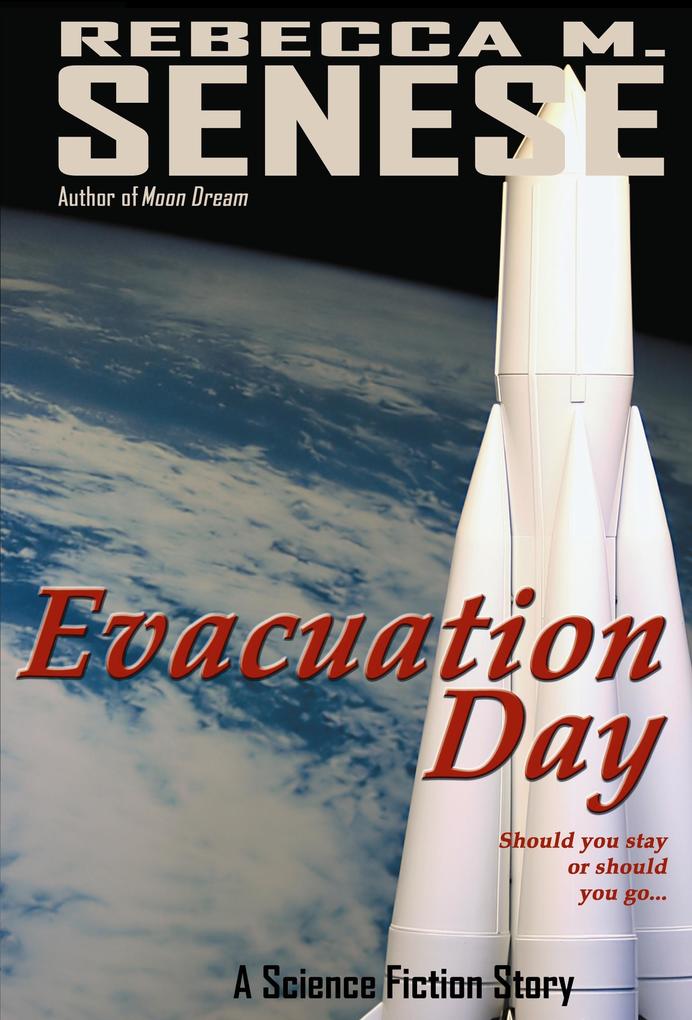 Evacuation Day: A Science Fiction Story