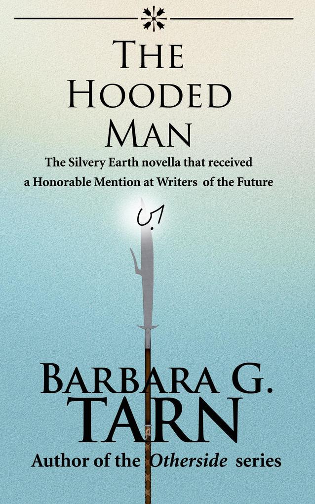 The Hooded Man (Silvery Earth)