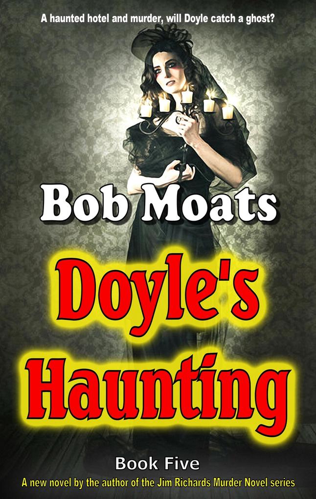 Doyle's Haunting (Arthur Doyle P.I. Series #5)