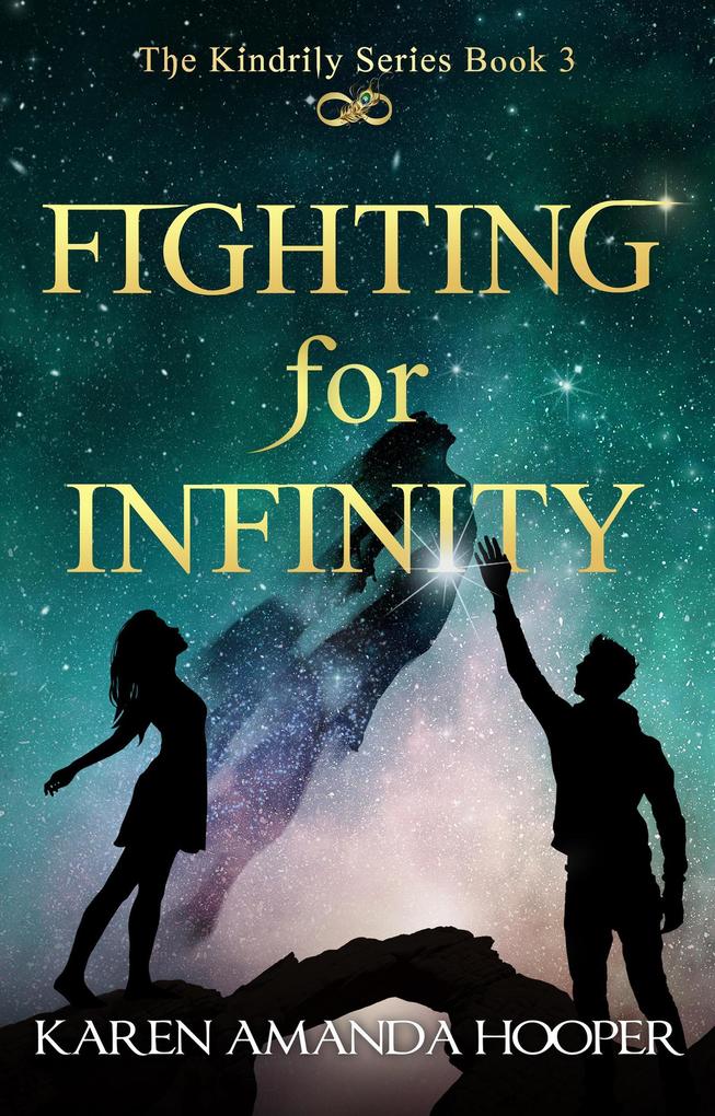 Fighting For Infinity (The Kindrily #3)