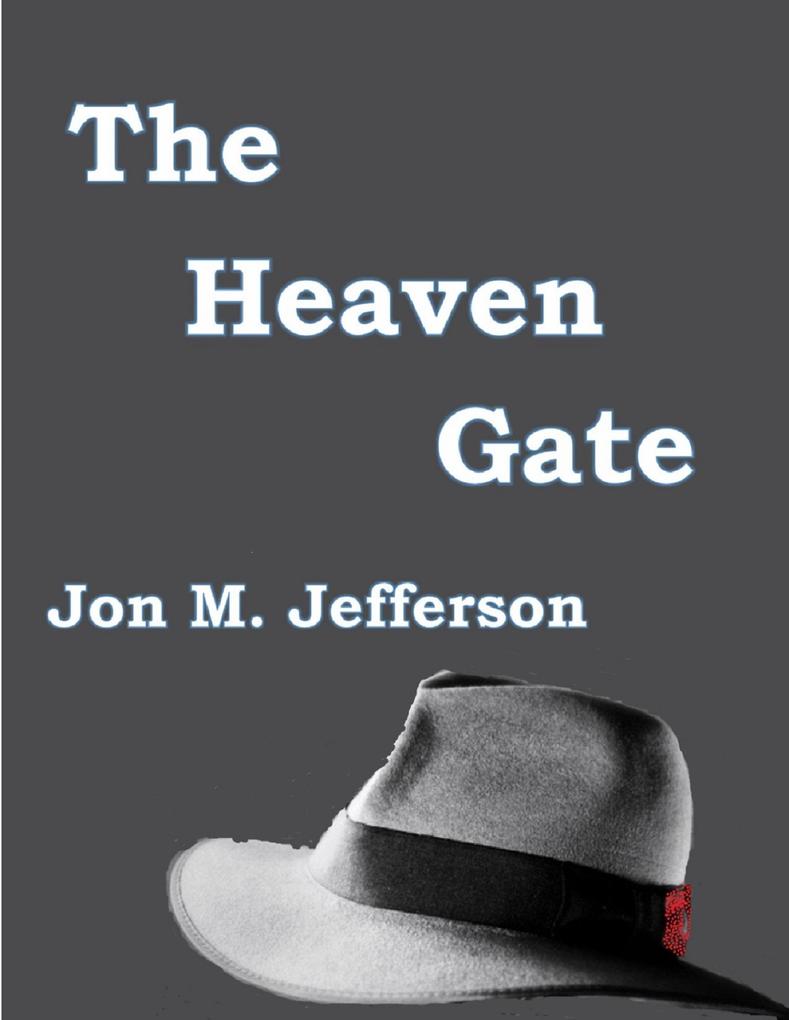 The Heaven Gate (Murder and Mayhem #2)