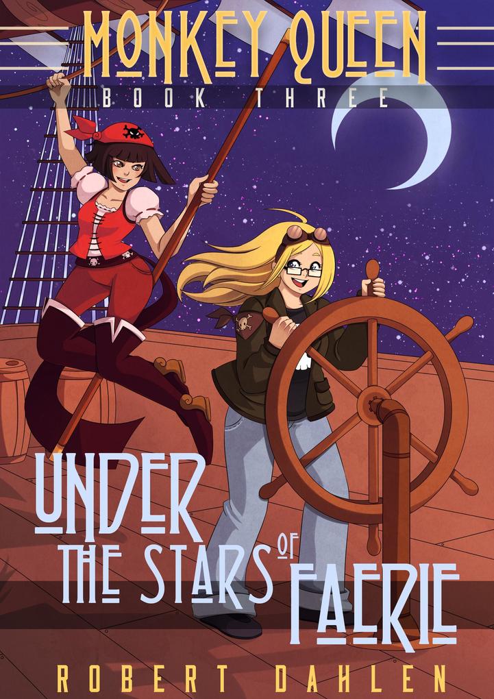 Under The Stars Of Faerie (Monkey Queen Book Three)
