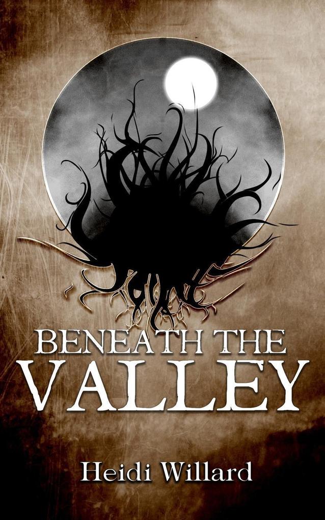 Beneath the Valley (The Catalyst #5)