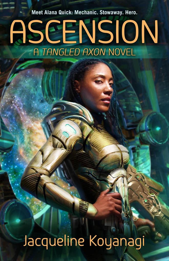 Ascension: A Tangled Axon Novel