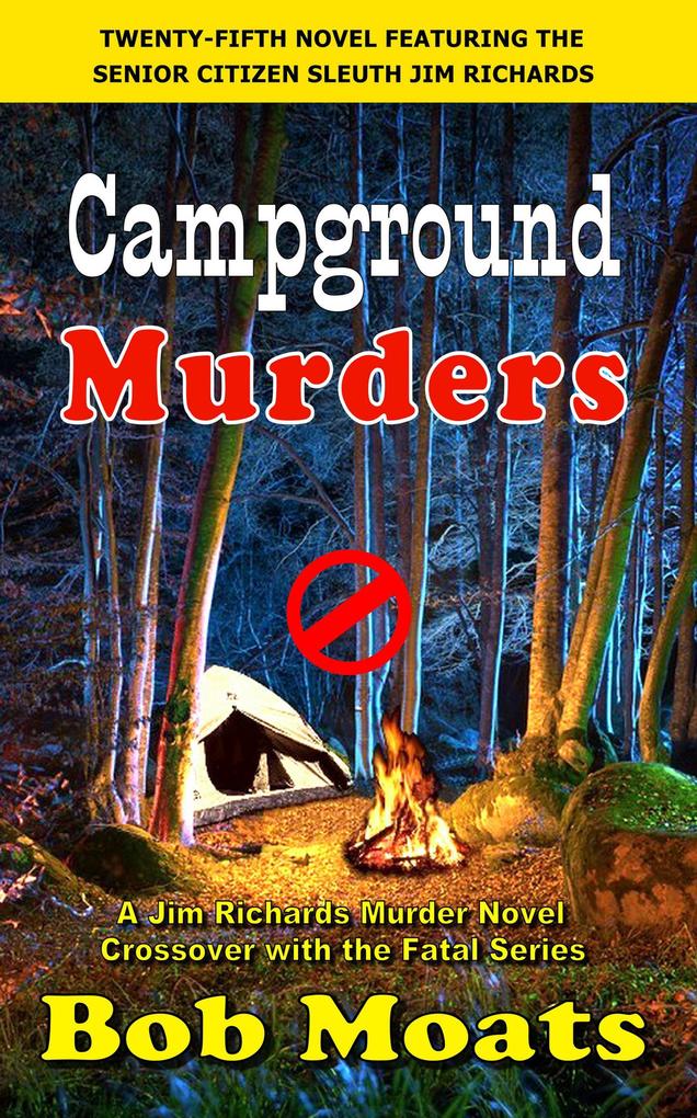 Campground Murders (Jim Richards Murder Novels #25)