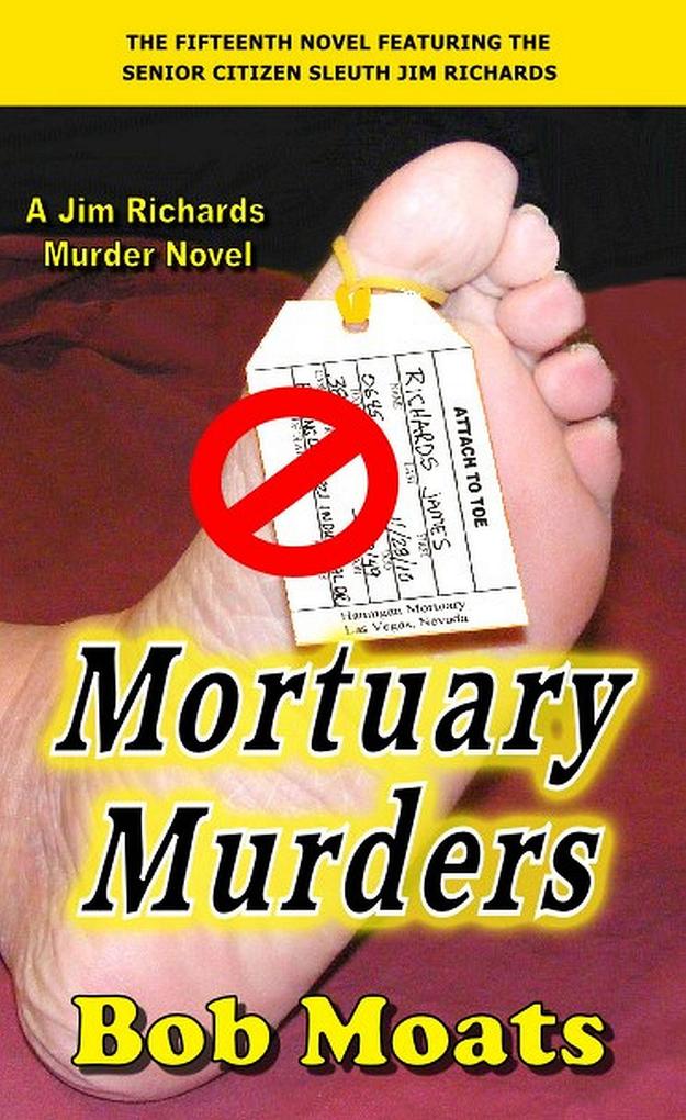 Mortuary Murders (Jim Richards Murder Novels #15)
