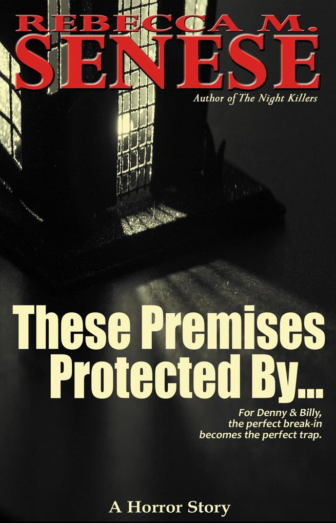 These Premises Protected By: A Horror Story