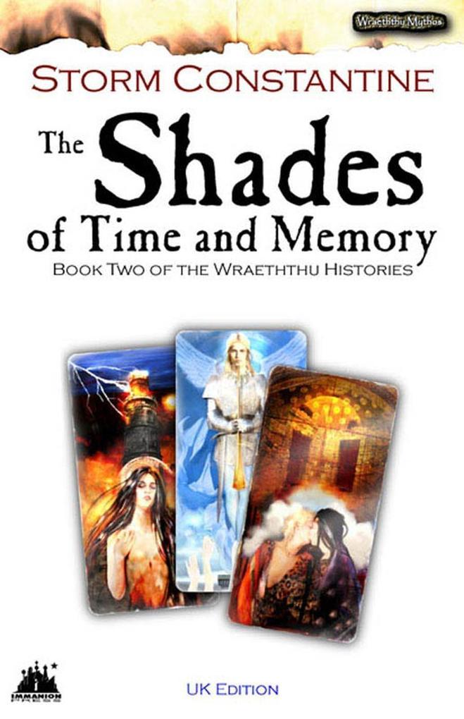 The Shades of Time and Memory (The Wraeththu Histories #2)