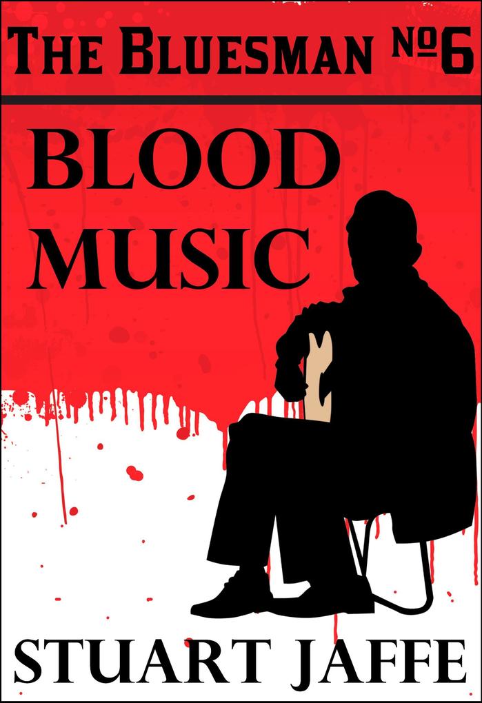 Blood Music (The Bluesman #6)