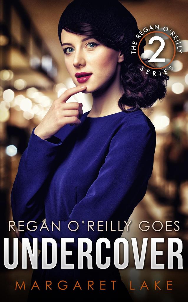 Regan O‘Reilly PI Goes Undercover