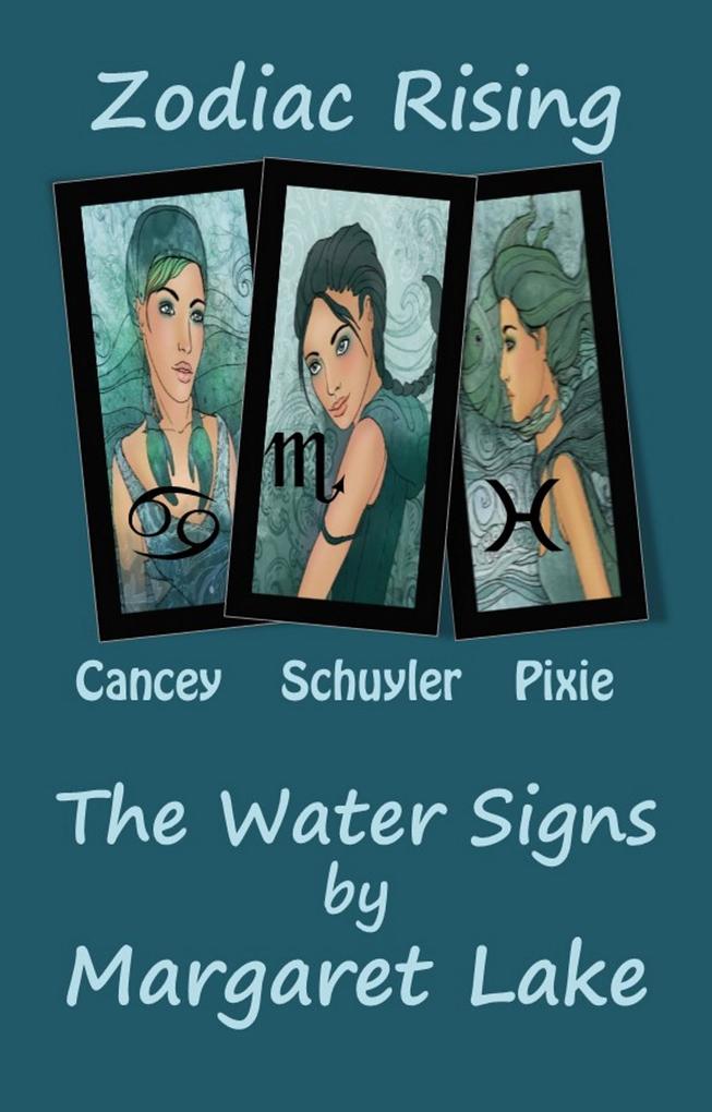 Zodiac Rising - The Water Signs
