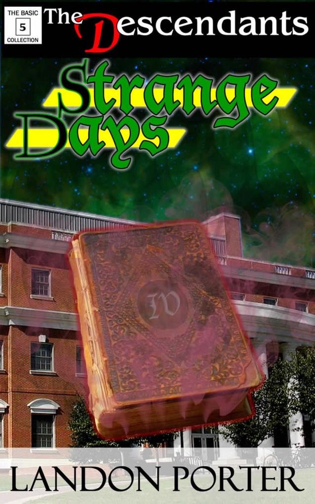 Strange Days (The Descendants Basic Collection #5)