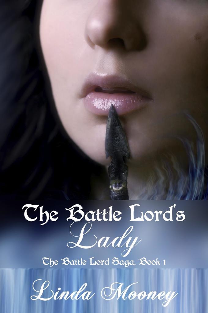 The Battle Lord's Lady (The Battle Lord Saga #1)