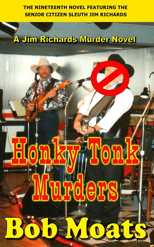 Honky Tonk Murders (Jim Richards Murder Novels #19)