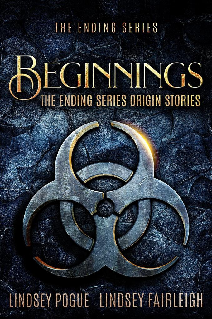 Beginnings: The Ending Series Origin Stories