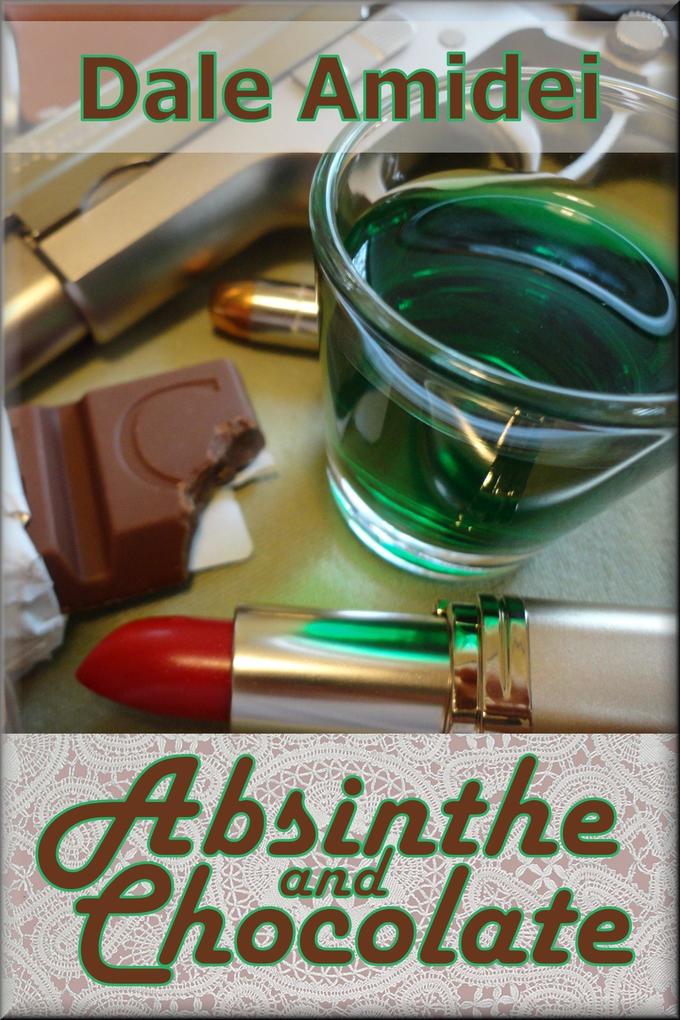 Absinthe and Chocolate