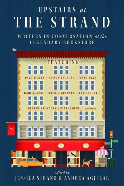 Upstairs at the Strand: Writers in Conversation at the Legendary Bookstore