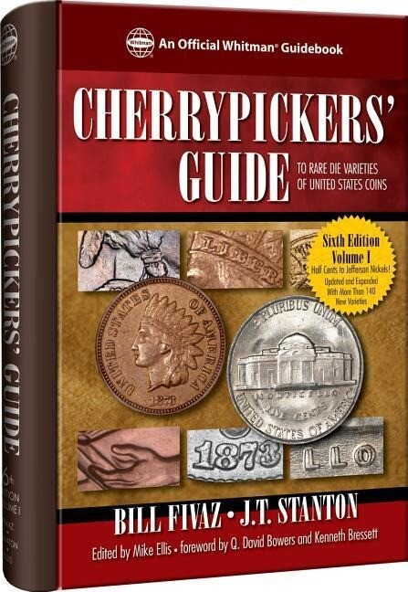 Cherrypickers‘ Guide to Rare Die Varieties of United States Coins Volume 1