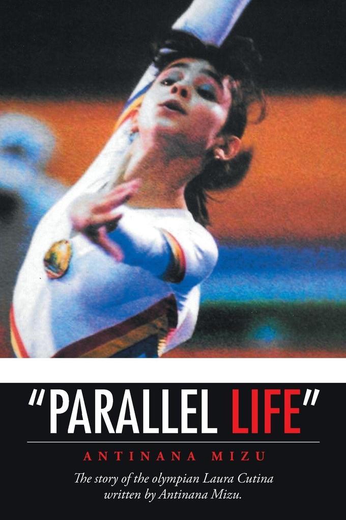'Parallel life'