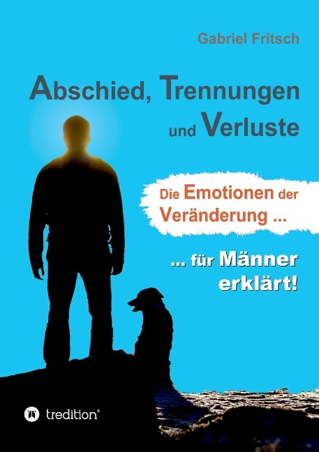 Abschied Trennungen und Verluste