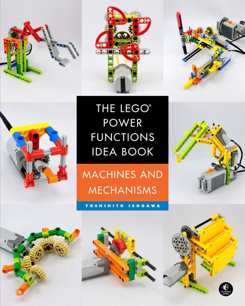 The LEGO® Power Functions Idea Book Vol. 1