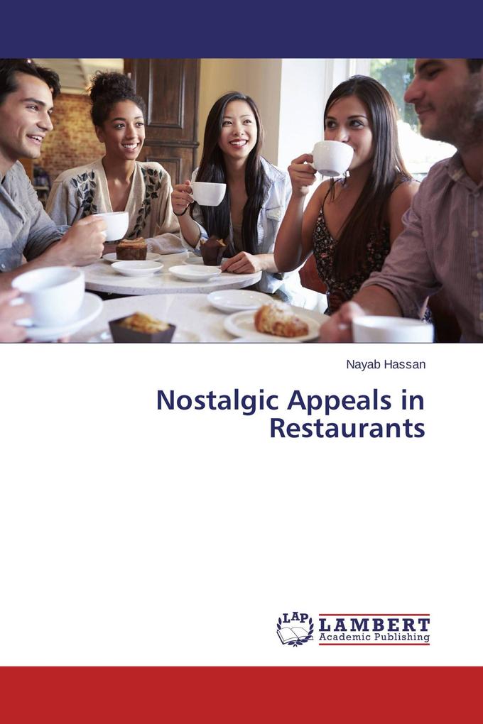 Nostalgic Appeals in Restaurants