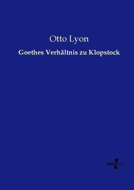 Goethes Verhältnis zu Klopstock