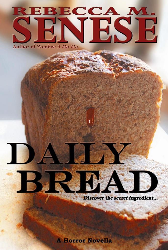 Daily Bread: A Horror Novella