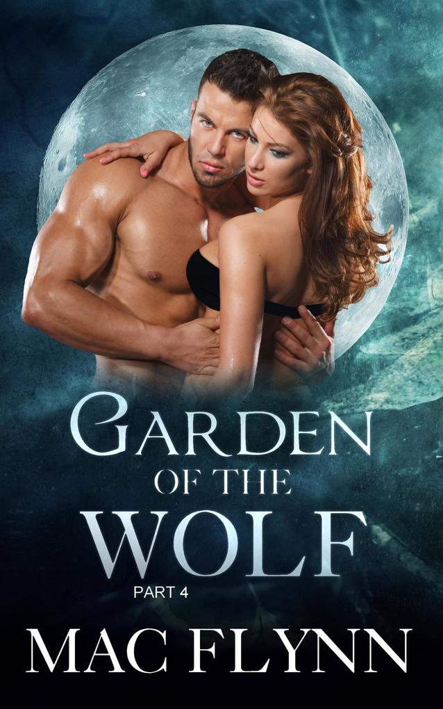 Garden of the Wolf #4 (BBW Werewolf Shifter Romance)