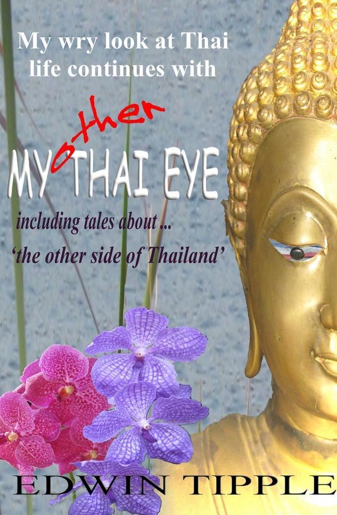 My Other Thai Eye (My Thai Eye series #2)