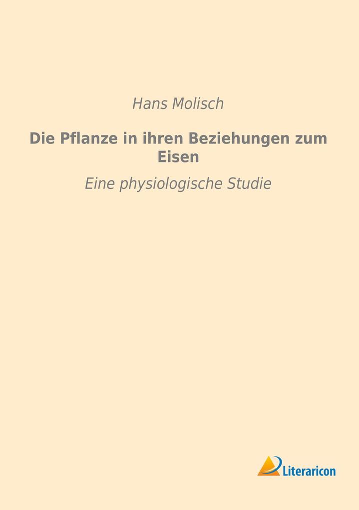 Die Pflanze in ihren Beziehungen zum Eisen