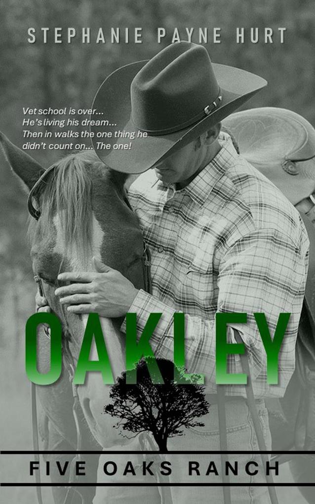 Oakley (5 Oaks Ranch #2)
