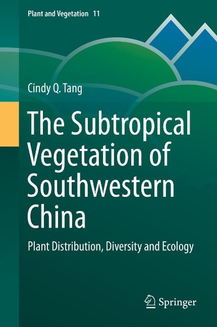 The Subtropical Vegetation of Southwestern China