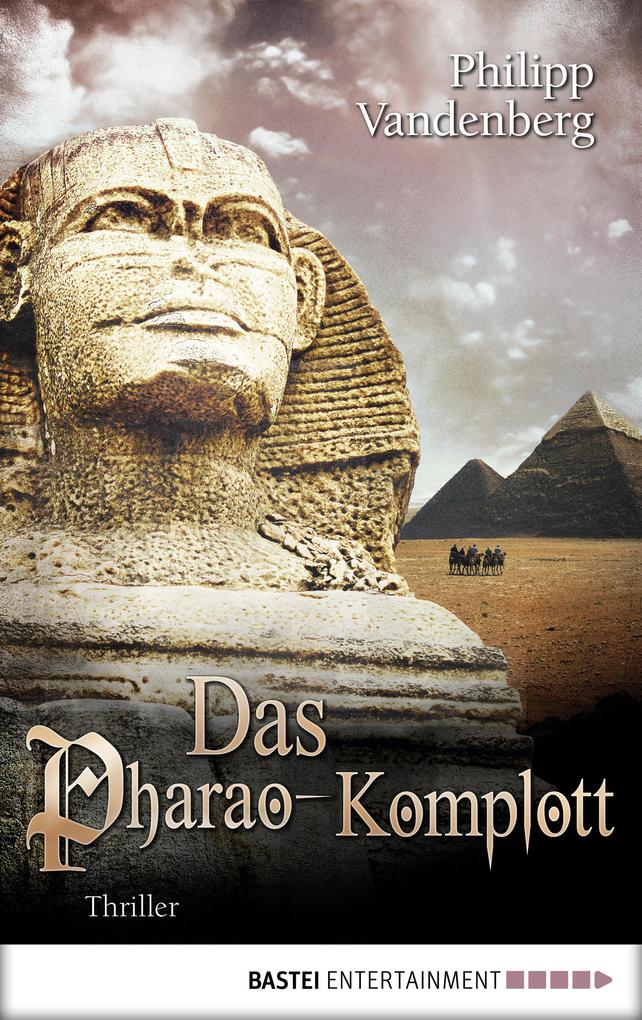 Das Pharao-Komplott