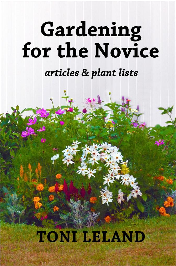 Gardening for the Novice
